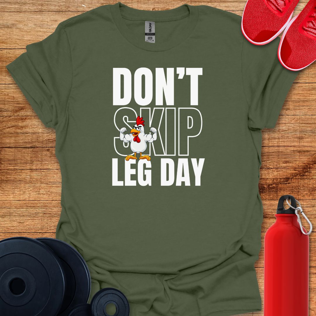 Don't Skip Leg Day - Cartoon Chicken