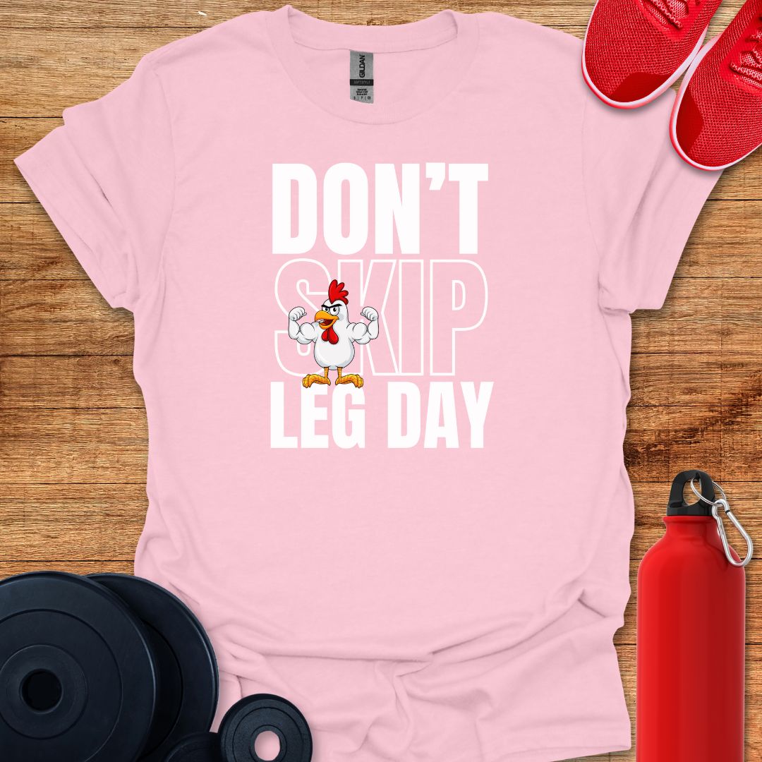 Don't Skip Leg Day - Cartoon Chicken