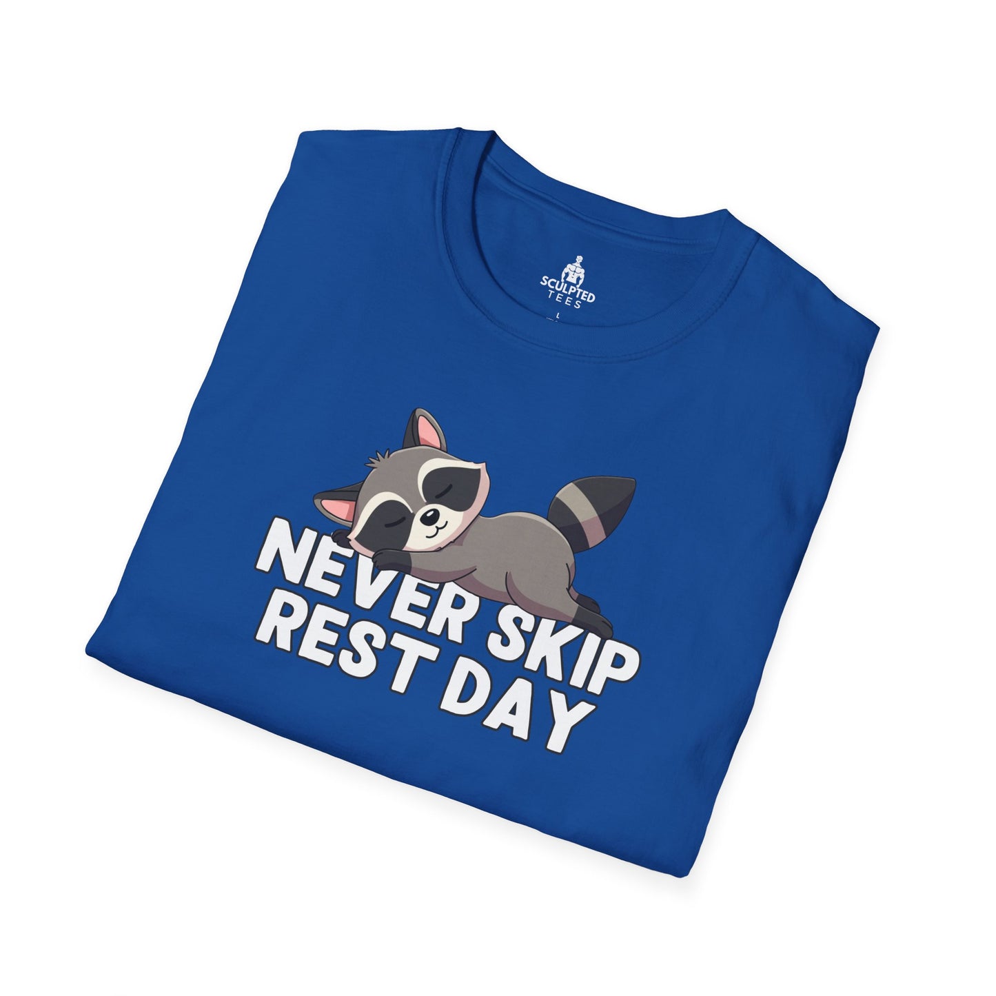 Never Skip Rest Day Racoon Tee