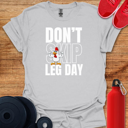 Don't Skip Leg Day - Cartoon Chicken