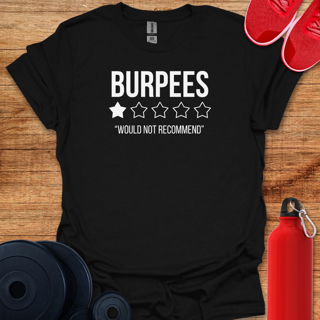 Burpees Review T-Shirt