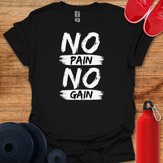 No Pain No Gain