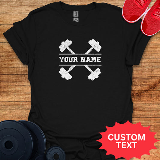 Barbells Custom Name - Personalized T-Shirt