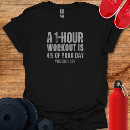 1 Hour Workout T-Shirt