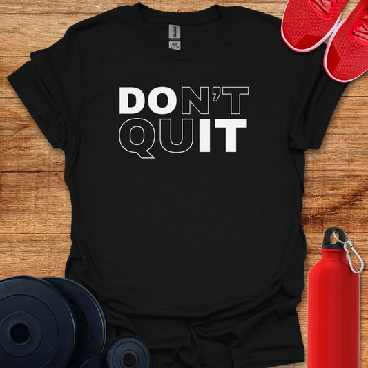 Don't Quit (Do It)