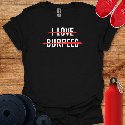 I Love Burpees