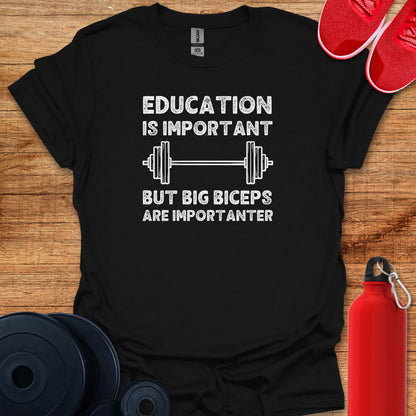 Education is Important Tee