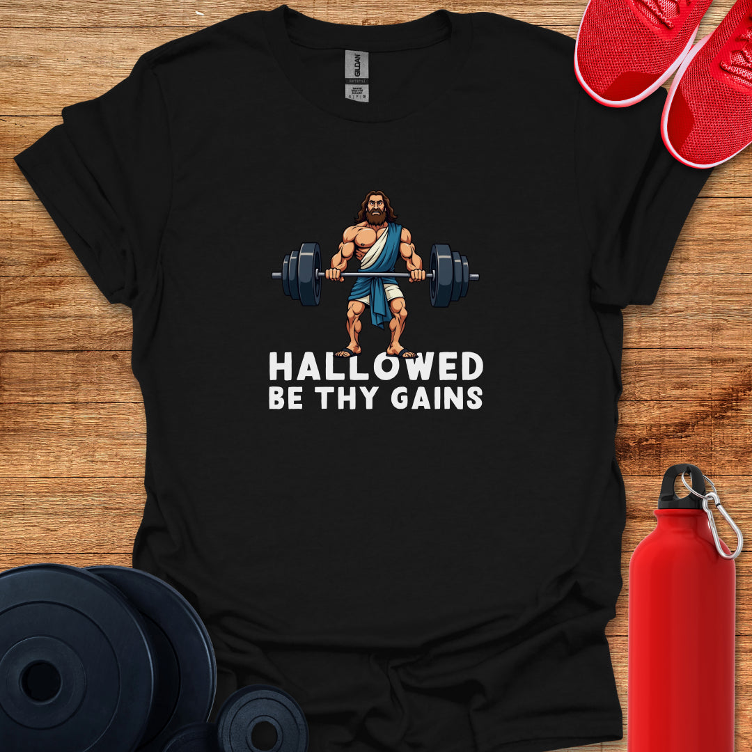 Hallowed Be Thy Gains T-Shirt