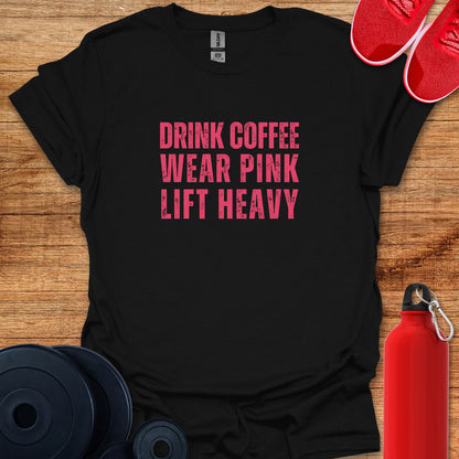 Drink Coffee Wear Pink T-Shirt