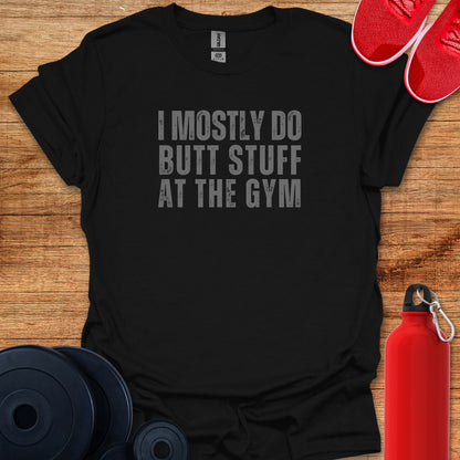 Butt Stuff T-Shirt