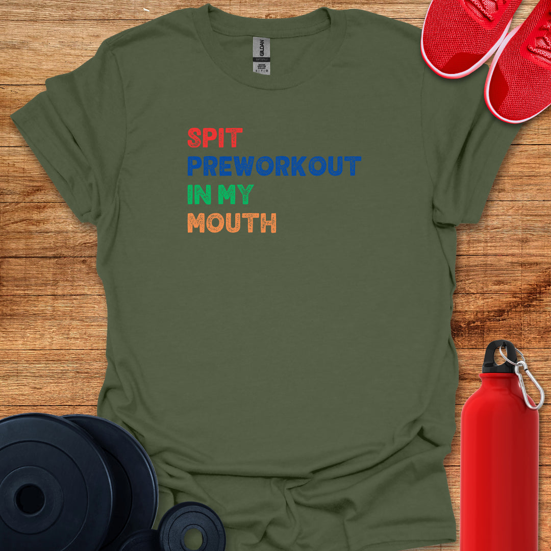 Spit Preworkout T-Shirt