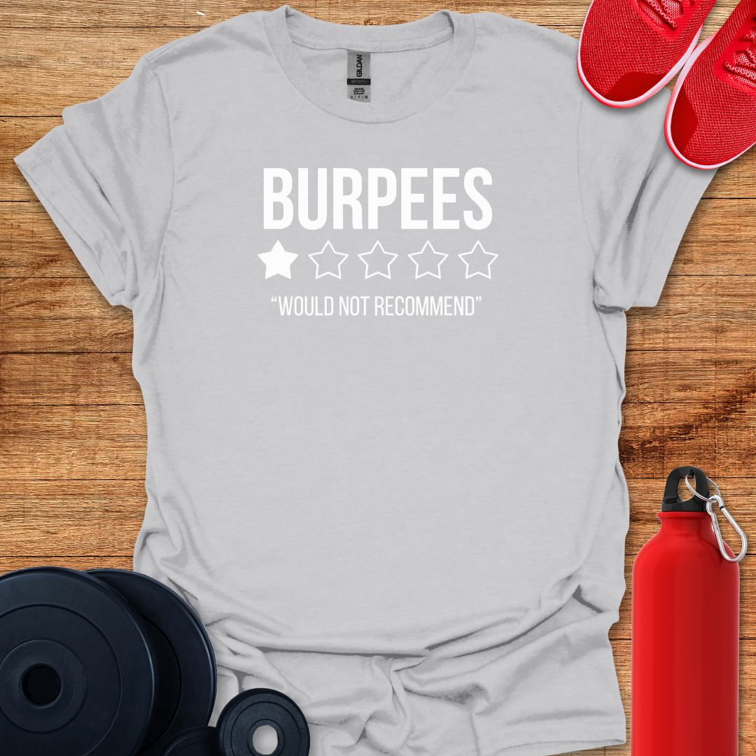 Burpees Review T-Shirt