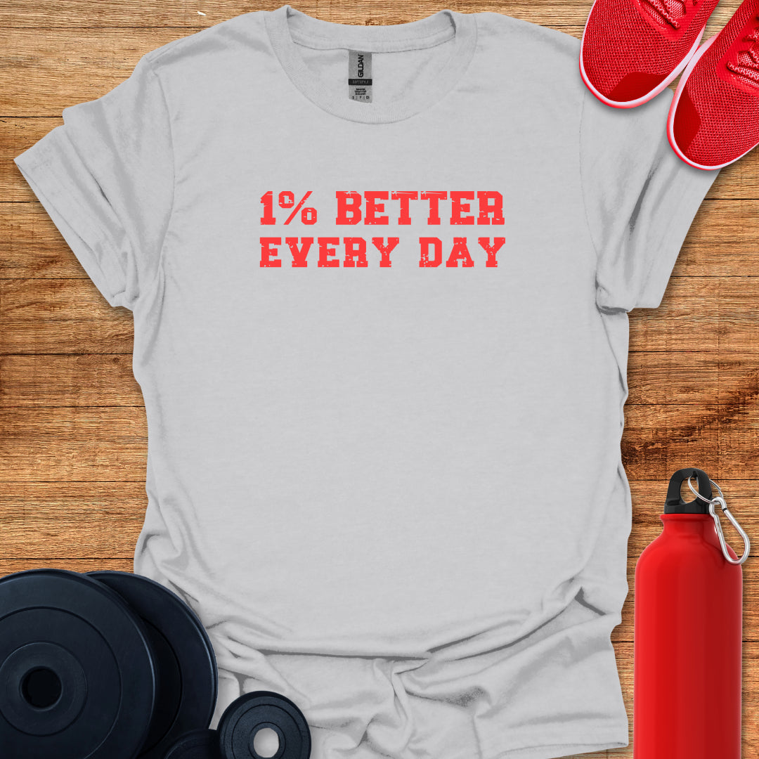 1% Better Every Day Tee