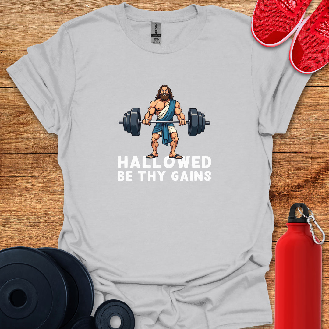 Hallowed Be Thy Gains T-Shirt