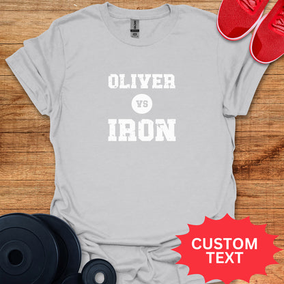 Custom Name vs Iron - Personalized T-Shirt