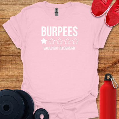 Burpees Review T-Shirt