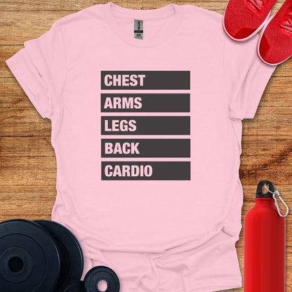 Chest Arms Legs T-Shirt