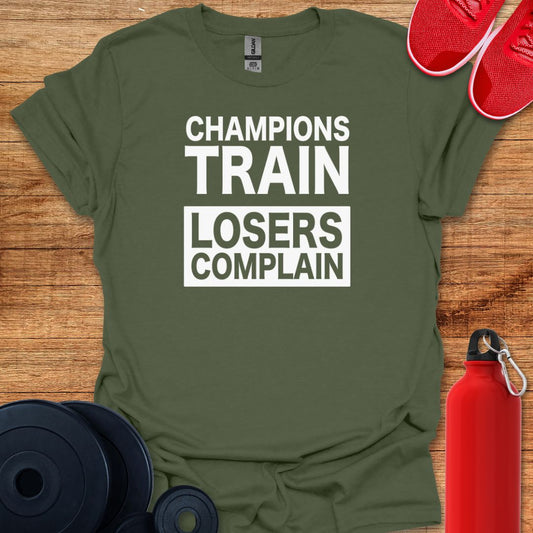 Champions Train, Losers Complain