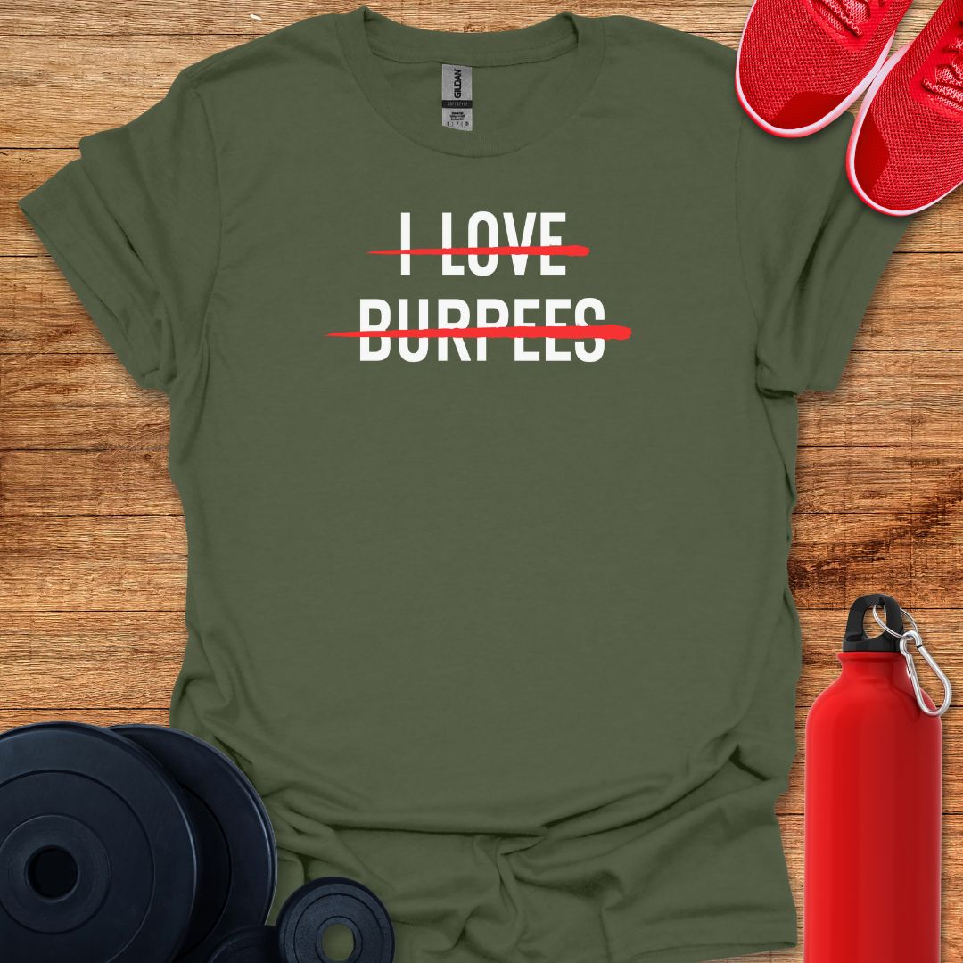 I Love Burpees