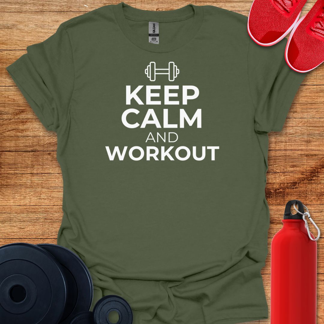 Keep Calm and Workout