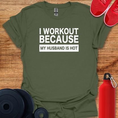 I Workout Because My Husband Is Hot