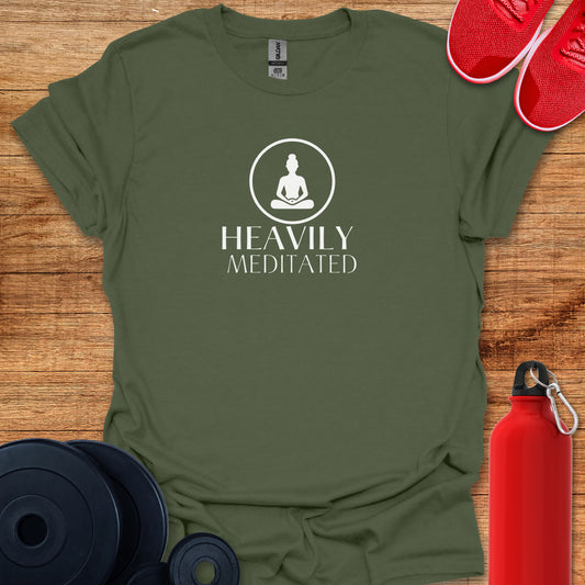 Heavily Meditated T-Shirt