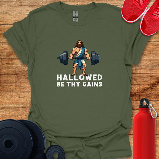 Hallowed Be Thy Gains T-Shirt