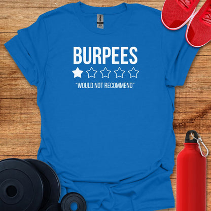 Burpees Review T-Shirt