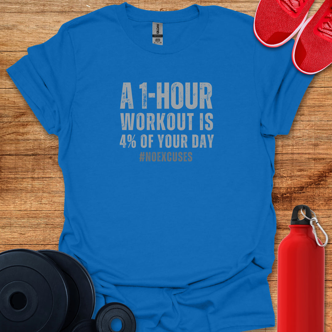 1 Hour Workout T-Shirt