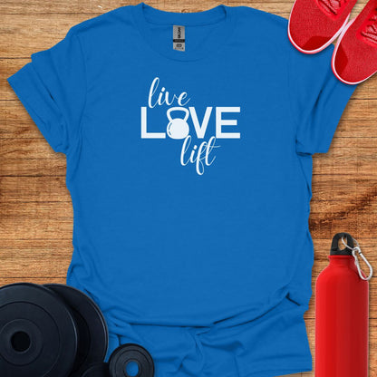 Live Love Lift Tee