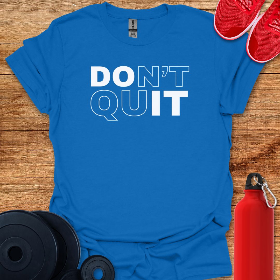 Don't Quit (Do It)